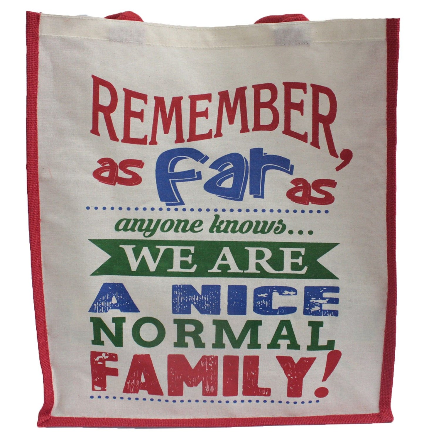 Jute Bag - A Nice Normal Family