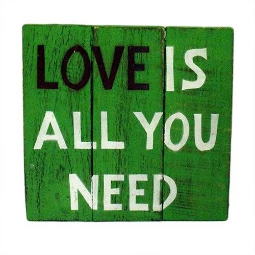 Rough Wooden Signs - Love is All You Need