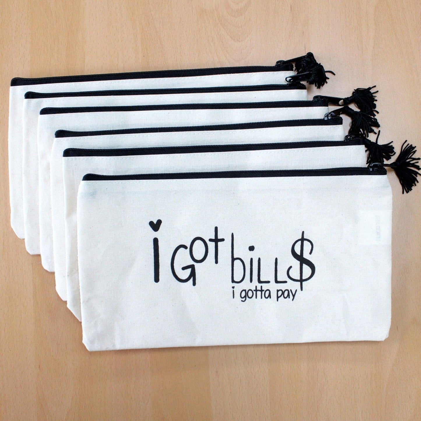 Get Organised Pouch - I Got Bills (I gotta pay)