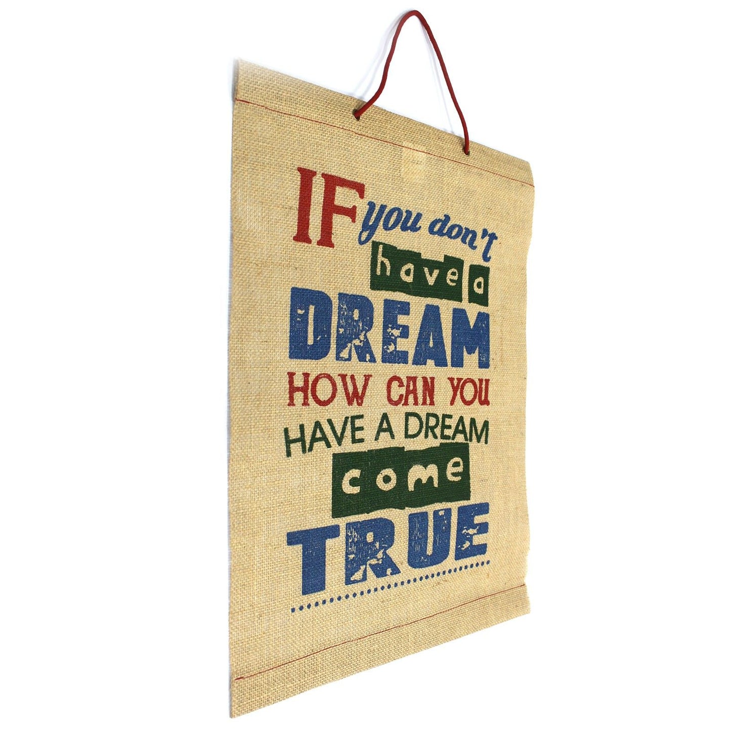 Wise Words - If You Don't Have a Dream