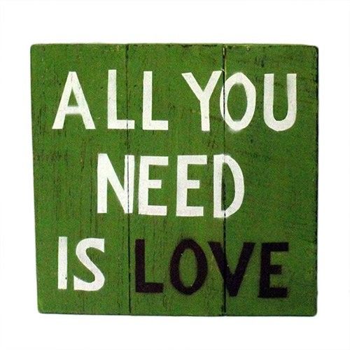 Rough Wooden Signs - All You Need is Love