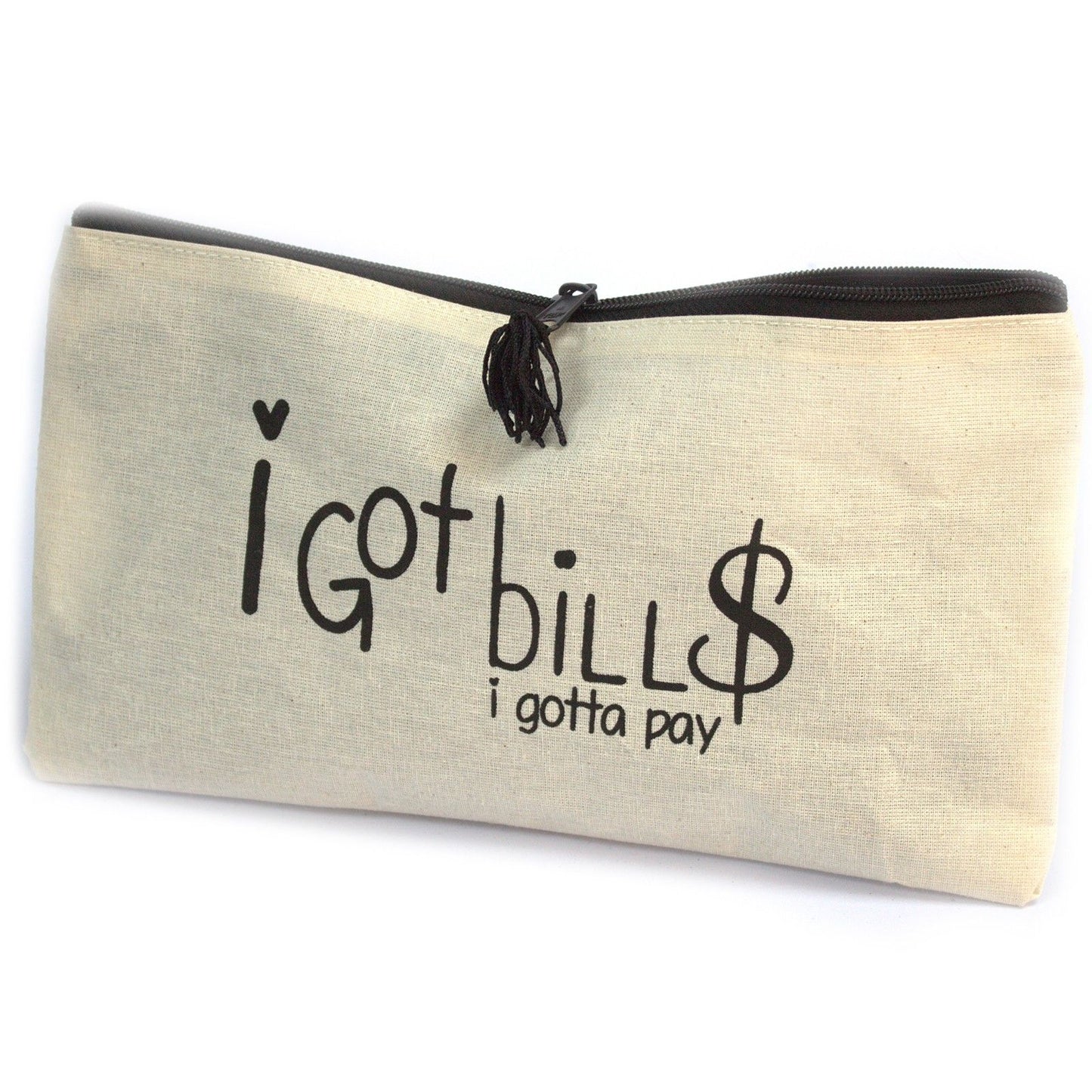 Get Organised Pouch - I Got Bills (I gotta pay)